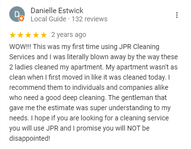 Danielle Estwick Testimonial - JPR Cleaning - Residential and commercial cleaning services