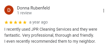 Donna Rubenfeld Testimonial - JPR Cleaning - Residential and commercial cleaning services