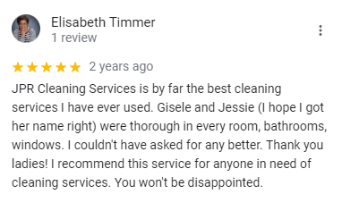 Elisabeth Timmer Testimonial - JPR Cleaning - Residential and commercial cleaning services